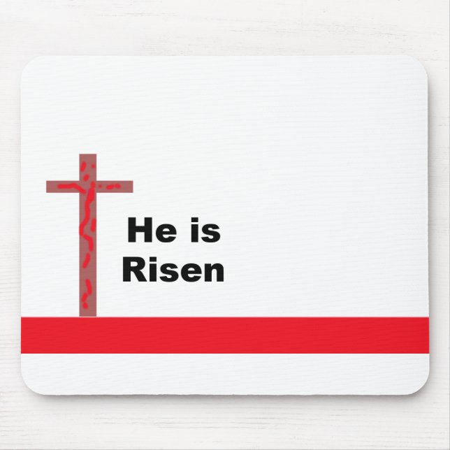 He is Risen Mouse Pad (Front)