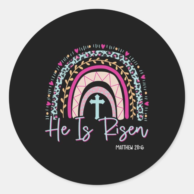 He Is Risen Rainbow Leopard Happy Easter Day Chris Classic Round Sticker (Front)