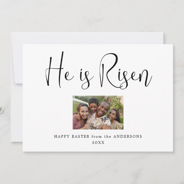 He Is Risen Script Modern Photo Easter Card  (Front)