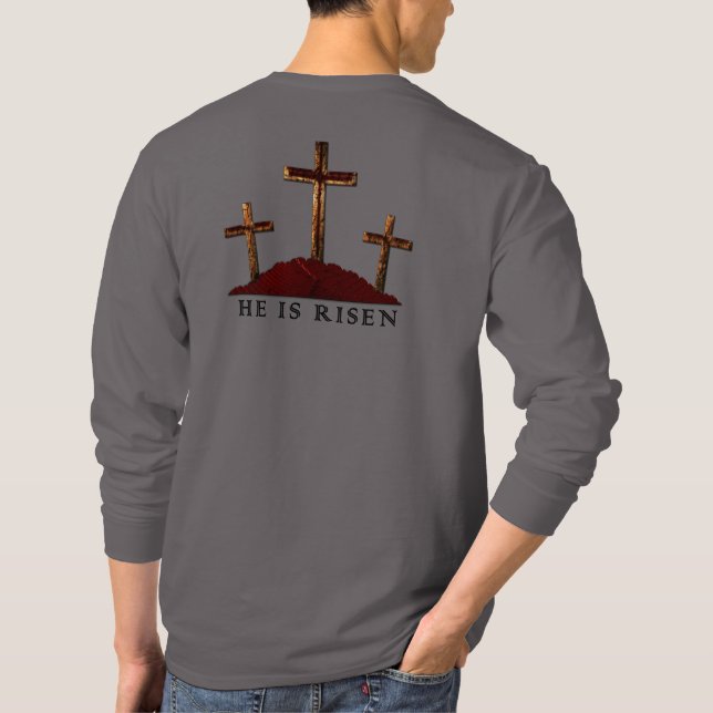 HE IS RISEN T-Shirt (Back)