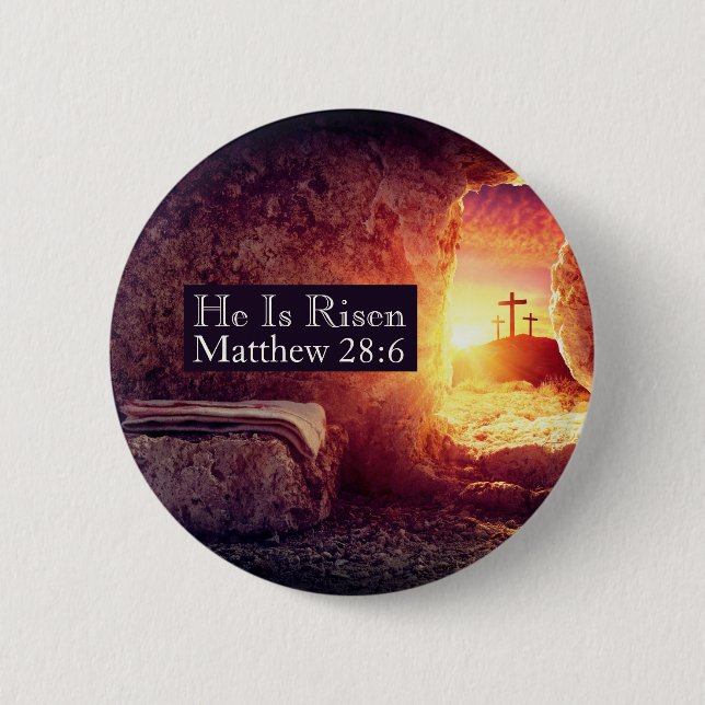 He Is Risen Three Crosses Empty Tomb Easter 6 Cm Round Badge (Front)
