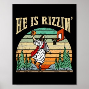 He Is Rizzin Basketball Easter Day Poster