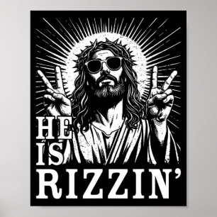 He Is Rizzin Christian Cross Jesus Bible Verse Hap Poster