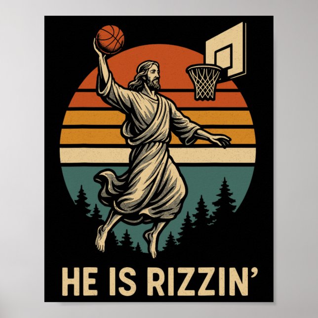 He Is Rizzin' Funny Easter Sketll Jesus Dunking Re Poster (Front)