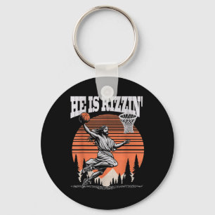 He Is Rizzin Funny Jesus Basketball Easter Christi Key Ring