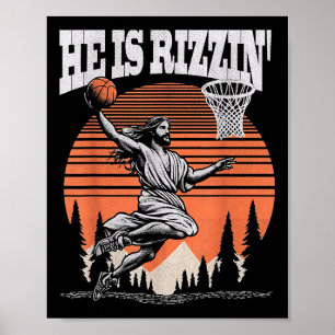He Is Rizzin Funny Jesus Basketball Easter Christi Poster