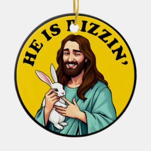 He Is Rizzin Funny Jesus Christian Easter Day Ceramic Tree Decoration