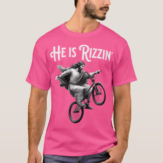 He Is Rizzin Jesus Riding Bmx Bike Funny Bicycle R T-Shirt