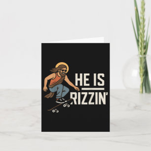 He Is Rizzin Meme Skater Jesus, Funny Christian Sk Card