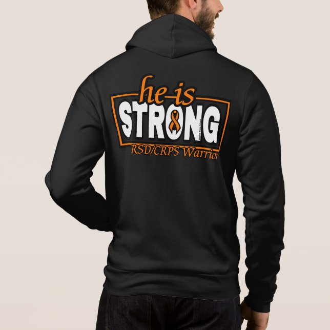 HE IS STRONG...RSD/CRPS HOODIE (Back)