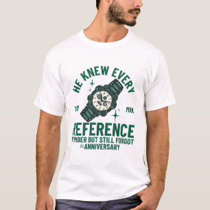 He knew every reference number T-Shirt