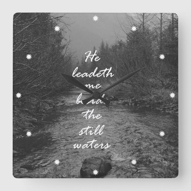 He Leads me Beside the Still Waters Bible Verse Square Wall Clock (Front)