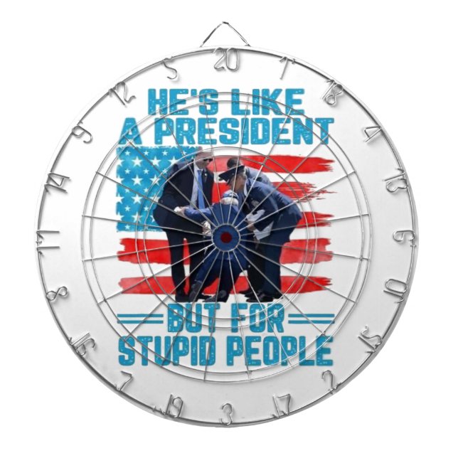 He Like A President Dartboard (Front)