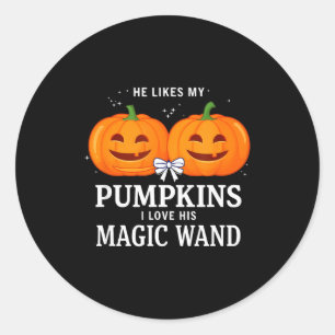 He likes my pumpkins i love his magic wand classic round sticker