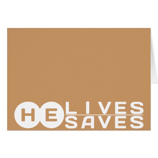 He Lives He Saves (Front Horizontal)