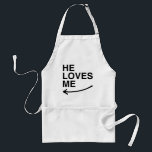 He loves me (left).png standard apron<br><div class="desc">GLBT SHIRTS If life were a T-shirt, it would be totally Gay! Browse over 1, 000 GLBT Humour, Pride, Equality, Slang, & Marriage Designs. The Most Unique Gay, Lesbian Bi, Trans, Queer, and Intersexed Apparel on the web. Everything from GAY to Z @ www.GlbtShirts.com FIND US ON: THE WEB: http://www.GlbtShirts.com...</div>