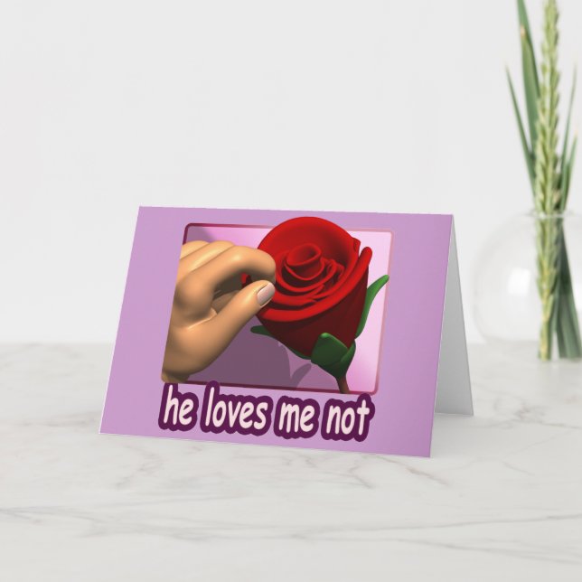 He Loves Me Not Holiday Card (Front)