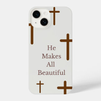 "He makes all beautiful" IPhone 14 phone case 