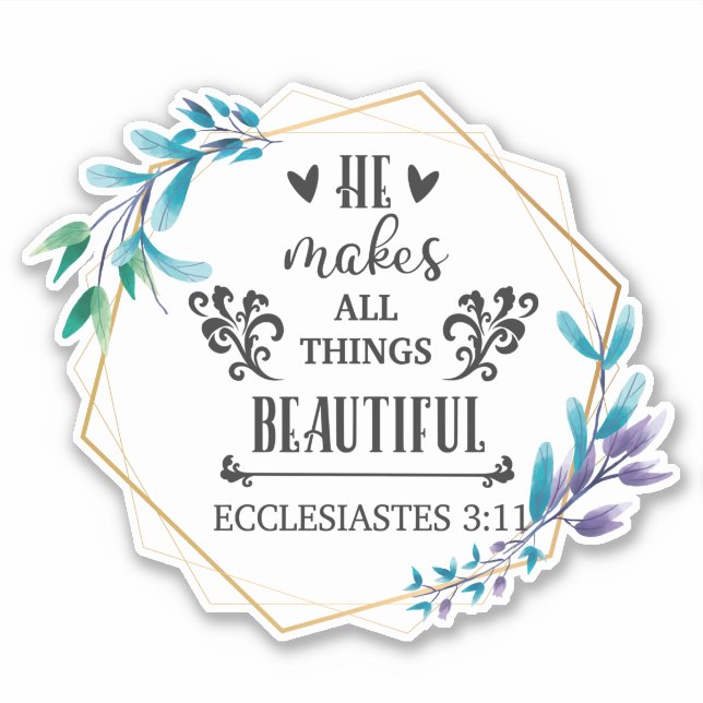 He Makes All Things Beautiful  (Front)