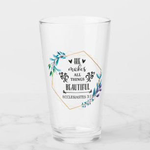 He Makes All Things Beautiful Glass