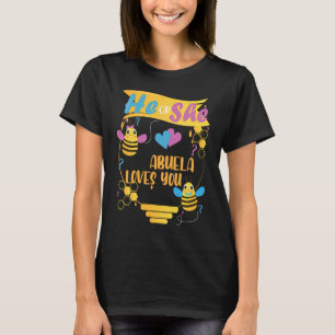 He Or She Abuela Loves You Gender Reveal Bee Theme T-Shirt