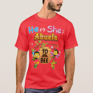 He Or She Abuela To Bee Be Gender Reveal Baby Moth T-Shirt