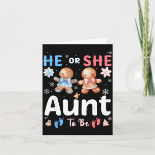 He Or She Aunt To Be Christmas Gingerbread Gender  Card