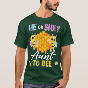 He Or She Aunt To Bee Gender Reveal Baby Shower Pa T-Shirt
