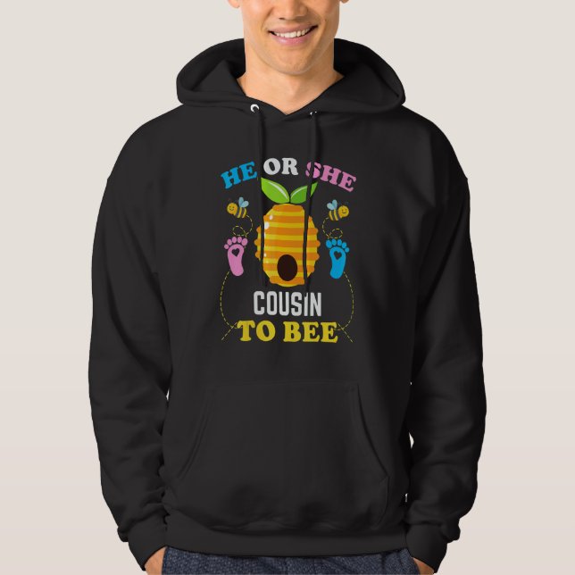 He Or She Cousin To Bee Gender Reveal Baby Announc Hoodie (Front)