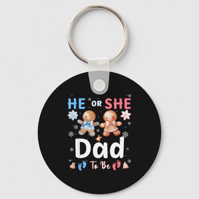 He Or She Dad To Be Christmas Gingerbread Gender R Key Ring (Front)