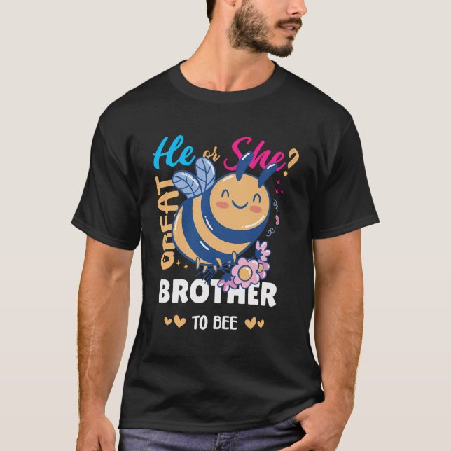 He Or She Gender Reveal Baby Shower Great Brother  T-Shirt (Front)
