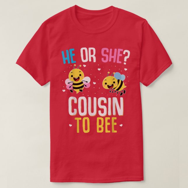 He Or She Gender Reveal Cousin Reveal Gender Revea T-Shirt (Design Front)