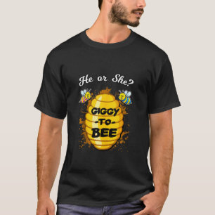 He Or She Giggy To Bee Gender Baby Reveal Announce T-Shirt