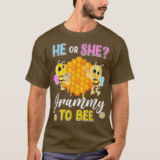 He Or She Grammy To Bee Gender Reveal Baby Shower  T-Shirt