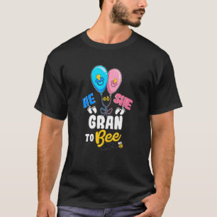He or She Gran To Bee Best Grandma Ever Grandmothe T-Shirt