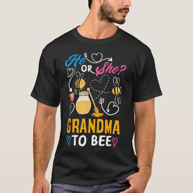 He Or She Grandma To Bee Cute Gender Reveal Party T-Shirt (Front)