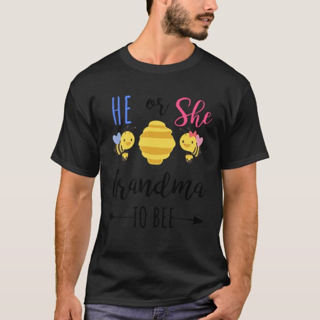 He or she grandma to bee Expecting grandmother T-Shirt (Front)