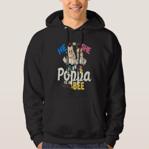 He or She Poppa to Bee Gender Reveal Dad Baby Show Hoodie