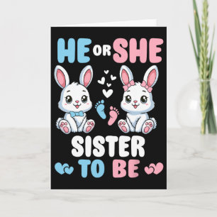 He Or She Sister To Be Easter Bunny Gender Reveal Card