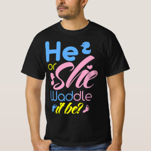 He Or She Waddle it Be Gender Reveal Party Cute Du T-Shirt
