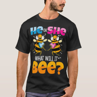 He Or She What Will It Bee Gender Reveal Baby Show T-Shirt