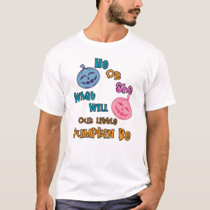 He Or She What Will Our Little Pumpkin Be T-Shirt