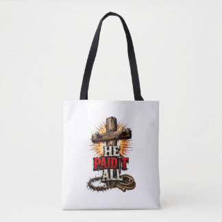 He Paid It All – Cross & Nail Christian Faith Tote Bag