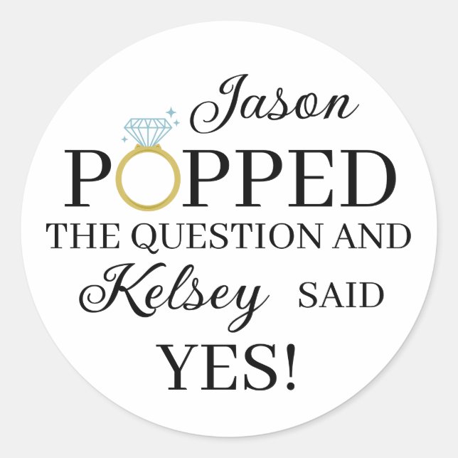 He Popped the Question Diamond Ring Popcorn Favour Classic Round Sticker (Front)