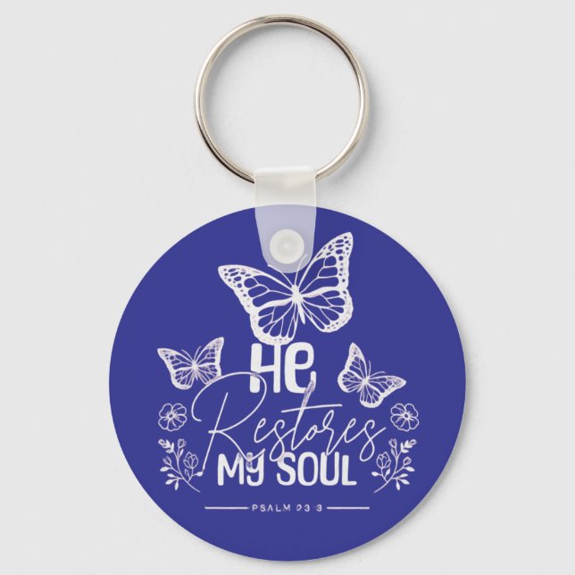 He Restores My Soul Key Ring (Front)