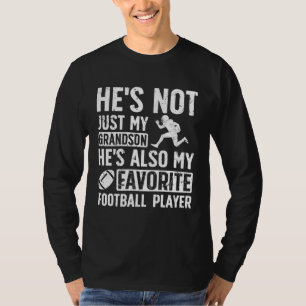 He s My Favorite Football Player Grandpa Football  T-Shirt