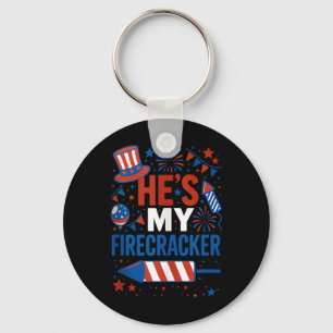 He’s My Firecracker Funny 4th Of July Couples Matc Key Ring