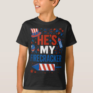 He’s My Firecracker Funny 4th Of July Couples Matc T-Shirt