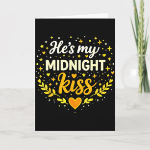 He’s My Midnight Kiss Romantic Love Quote Typograp Card