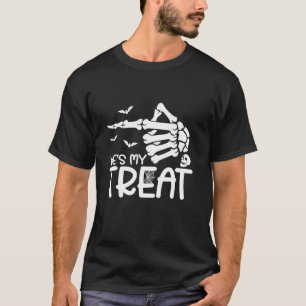 He s My Treat Skeleton Hand Funny Halloween Costum T-Shirt